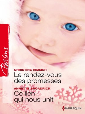 cover image of Le rendez-vous des promesses--Ce lien qui nous unit
